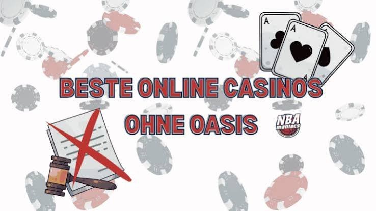 Die besten Casinos ohne Oasis Ein Leitfaden für Spieler -2099634212 Die besten Casinos ohne Oasis Ein Leitfaden für Spieler -2099634212